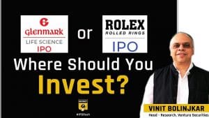 IPO: ग्लेनमार्क या रोलेक्स रिंग्स, कहां मिलेगा आपको फायदा? यहां खुलेगा राज