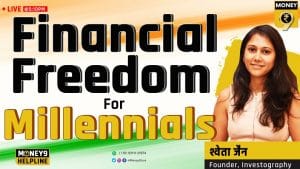 मिलेनियल्स कैसे हासिल करें वित्तीय आजादी? ये टिप्स आएंगी काम
