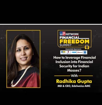 Money9 Summit: Edelweiss AMC की MD और CEO राधिका गुप्ता के साथ खास चर्चा