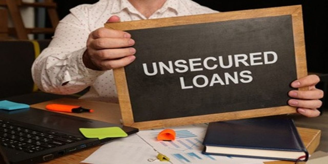 Unsecured Loans