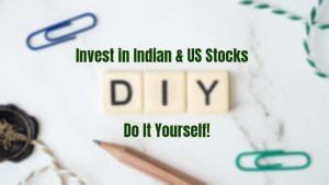 DIY —  the new norm for investing in Indian and US stocks