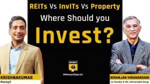 Property vs REITs vs InvITs: What should you go for?