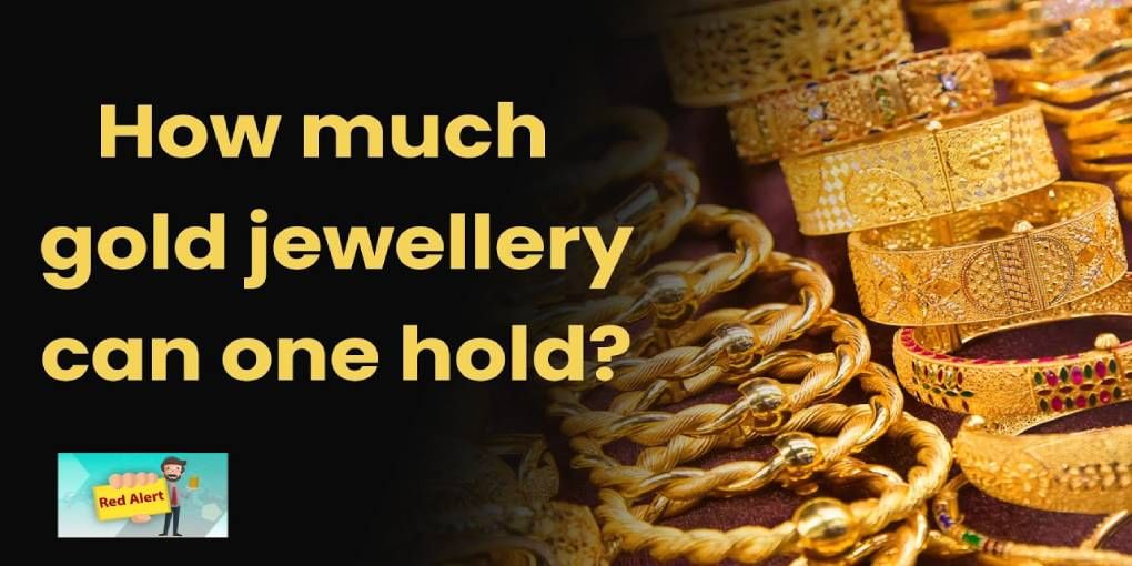 What is the law for keeping gold jewellery in the house?