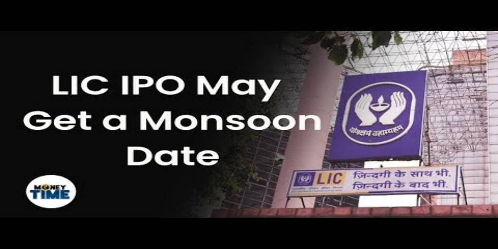 LIC IPO by May 12 or else in August or September