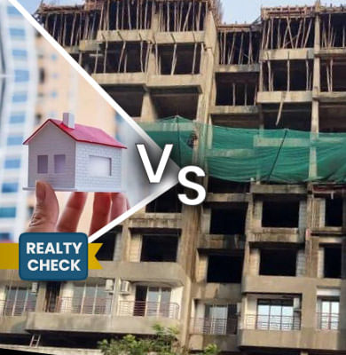 Under Construction Vs Resale Flats: Know These Things Before Buying a Home