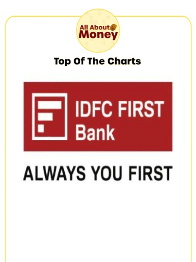 IDFC First Bank  enters top 10 most valuable banks list