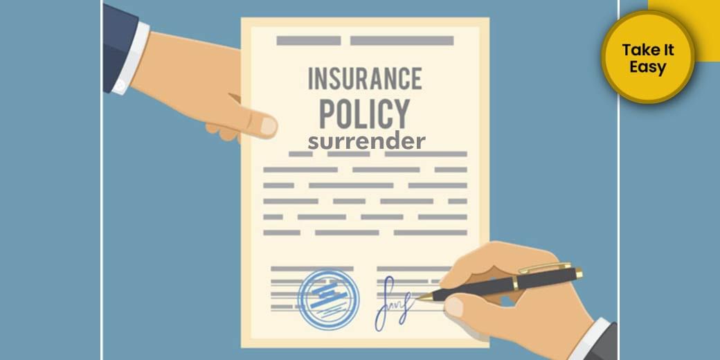 How can you reduce loss if you surrender life insurance policy?