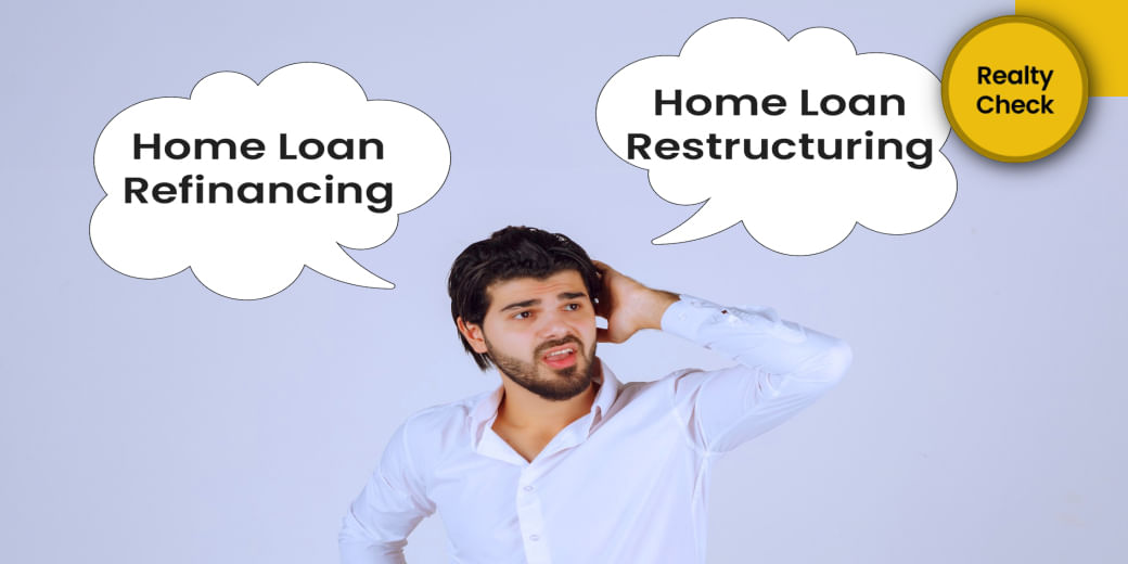 Big difference between home loan refinancing and restructuring?