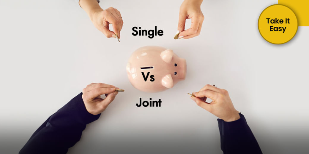 Should you choose single or joint MF account?