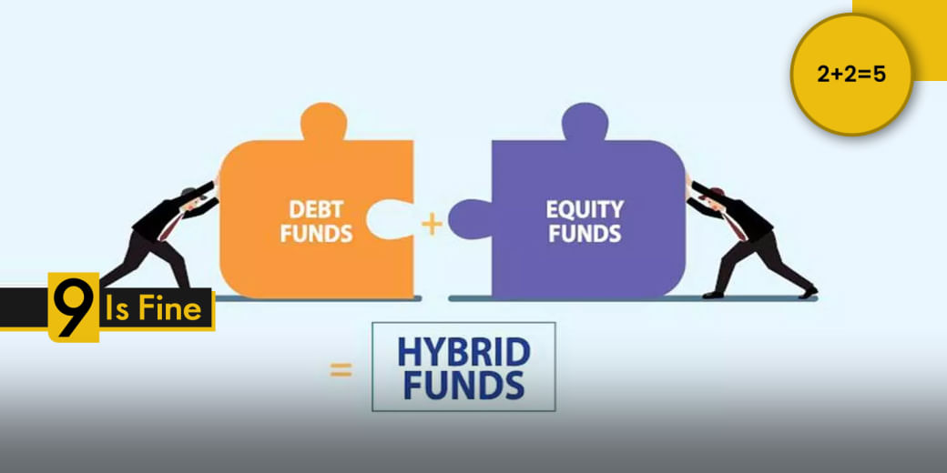 Pay attention to these 9 things before investing in hybrid mutual funds